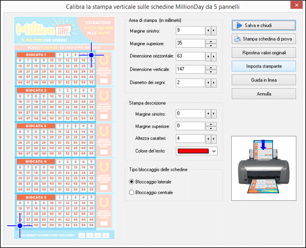 Calibra la stampa verticale sulle schedine del MillionDay